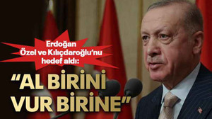 Erdoğan Özel ve Kılıçdaroğlu’nu hedef aldı: “Al birini vur birine”